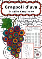 anteprima - Materiale per pittura e bricolage - Grappoli d'uva alla Kandinsky – progetto d'arte d'autunno anche di gruppo - Pagina di copertina
