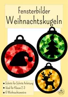Vorschau - Mal- und Bastelvorlagen - Fensterbilder aus Transparentpapier basteln - Suncatcher Weihnachten - Kunst Weihnachten Grundschule - Kunst Klasse 2, Kunst Klasse 3, Kunst Klasse 4 - Deckblatt