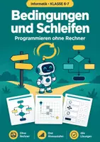 Vorschau - Arbeitsblätter - Bedingungen und Schleifen Klasse 6-7 - Deckblatt