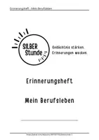 Vorschau - Arbeitsblätter - Biografiearbeit Senioren Berufsleben Erinnerungsheft für die Biografiearbeit in der Pflege - Seite 1