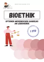 Vorschau - Arbeitsblätter - Optionen medizinischen Handelns am Lebensende | Bioethik - Deckblatt
