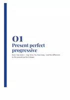 Vorschau - Unterrichtsreihen - Present Perfect Progressive and Past Perfect | Arbeitsheft + 2 Klassenarbeiten | have been -ing, had + 3. Form, Zeitleisten | Englisch Klasse 8 | mit Lösungen - Seite 3