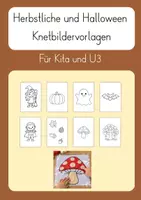 Vorschau - Mal- und Bastelvorlagen - Herbst und Halloween Knetbilder Vorlagen für Kita und U3 - Deckblatt