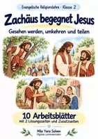 Vorschau - Arbeitsblätter - Zachäus begegnet Jesus | Religion Klasse 2 Arbeitsblätter | Evangelische Religionslehre | 10 Arbeitsblätter als PDF - Deckblatt