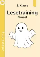 Vorschau - Arbeitsblätter - Lesetraining 3. Klasse: Grusel – Leseflüssigkeit und Leseverstehen - Deckblatt