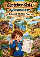 Vorschau - Test - Wissenstest: Die Steinzeit & die ersten Menschen –Zeitreise Sachunterricht - Deckblatt
