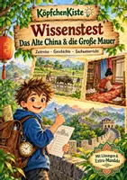 Vorschau - Test - Wissenstest: Das alte China & die Große Mauer – Zeitreise Sachunterricht - Deckblatt