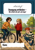 Vorschau - Unterrichtsreihen - Bewegungslehre: Arbeitsheft Physik Klasse 7–9 - Seite 1