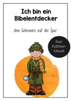 Vorschau - Arbeitsblätter - Bibelentdecker -dem Geheimnis auf der Spur, interessante Fakten - Deckblatt