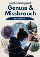 Vorschau - Arbeitsblätter - Genuss vs. Missbrauch – Warnsignale & Suchtprävention - Deckblatt