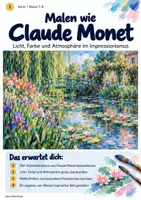 Vorschau - Stundenentwürfe - Malen wie Claude Monet / Impressionismus / Seerosen (Kunst 7.-9. Klasse) - Seite 1