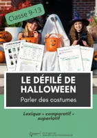 Aperçu - Feuilles d'exercices - Le défilé de Halloween ⎮ Parler des costumes - Lexique + comparatif + superlatif - Page de couverture