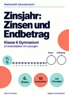 Vorschau - Arbeitsblätter - Zinsjahr: Zinsen und Endbetrag Klasse 6 Gymnasium | Mathematik Sekundarstufe I | 10 Arbeitsblätter mit Lösungen als PDF - Deckblatt