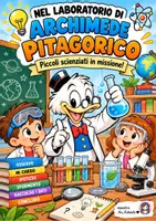 anteprima - Materiale di supporto/inclusione - Archimede_Pitagorico, piccoli scienziati in missione - Pagina 1