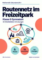 Vorschau - Arbeitsblätter - Routennetz im Freizeitpark Klasse 6 Gymnasium | Mathematik Sekundarstufe I | 10 Arbeitsblätter mit Lösungen als PDF - Deckblatt