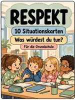 Vorschau - Arbeitsblätter - Respekt – 10 Situationskarten | Was würdest du tun? | Sozialkompetenz Grundschule - Deckblatt