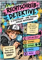 Vorschau - Arbeitsblätter - Rechtschreibdetektive - Strategien kennenlernen & anwenden - Deckblatt