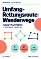 Vorschau - Arbeitsblätter - Umfang-Rettungsroute: Wanderwege Klasse 6 Gymnasium | Mathematik Sekundarstufe I | 10 Arbeitsblätter mit Lösungen als PDF - Deckblatt