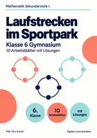 Vorschau - Arbeitsblätter - Laufstrecken im Sportpark Klasse 6 Gymnasium | Mathematik Sekundarstufe I | 10 Arbeitsblätter mit Lösungen als PDF - Deckblatt
