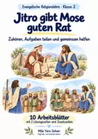Vorschau - Arbeitsblätter - Jitro gibt Mose guten Rat | Religion Klasse 2 Arbeitsblätter | Evangelische Religionslehre | 10 Arbeitsblätter als PDF - Deckblatt