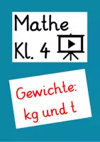 Vorschau - Präsentationen/Tafelbilder - Gewichte: Kilogramm und Tonne (Lernvideo) - Deckblatt