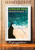 Vorschau - Arbeitsblätter - Lesebegleitheft Windstärke 17 (Caroline Wahl) - Seite 1