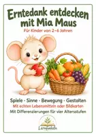 Vorschau - Stundenentwürfe - 🍎Erntedank mit Mia Maus – Angebote, Bildkarten & Bewegung für 2–6 Jahre - Deckblatt
