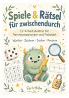Vorschau - Arbeitsblätter - Spiele & Rätsel für zwischendurch – 12 abwechslungsreiche Arbeitsblätter | Freiarbeit & Vertretungsstunden - Deckblatt
