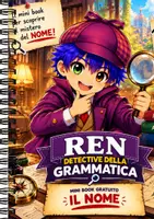 anteprima - Esercizi - MINI BOOK GRATUITO – Con Ren, Detective della Grammatica - Pagina 1