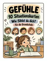 Vorschau - Arbeitsblätter - Gefühle erkennen und benennen – 10 Situationskarten | Wie fühlst du dich? | Sozialkompetenz Grundschule - Seite 1