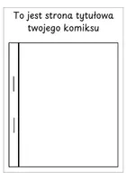 zapowiedź - Karty pracy - Szablony komiksowe - narysuj własny komiks - strona 1