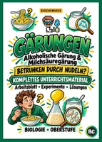 Vorschau - Stundenentwürfe - Alkoholische Gärung & Milchsäuregärung - Komplettes Unterrichtsmaterial Oberstufe mit Arbeitsblatt und Experimenten | Betrunken durch Nudeln? - Deckblatt