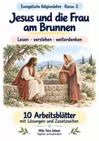 Vorschau - Arbeitsblätter - Jesus und die Frau am Brunnen | Religion Klasse 3 Arbeitsblätter | Evangelische Religionslehre | 10 Arbeitsblätter als PDF - Deckblatt