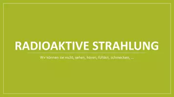Vorschau - Stundenentwürfe - Die drei Arten radioaktiver Strahlung (U-Stunde) - Seite 2