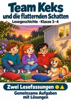 Vorschau - Stundenentwürfe - Differenzierte Lesegeschichte Klasse 3-4 – Team Keks und die flatternden Schatten - Deckblatt
