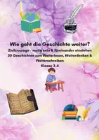 Vorschau - Stundenentwürfe - Wie geht die Geschichte weiter? 📖 | Zivilcourage, Mut & füreinander einstehen | 30 Schreibimpulse | Klasse 3–4 - Deckblatt