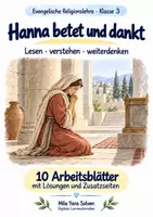Vorschau - Arbeitsblätter - Hanna betet und dankt | Religion Klasse 3 Arbeitsblätter | Evangelische Religionslehre | 10 Arbeitsblätter als PDF - Deckblatt