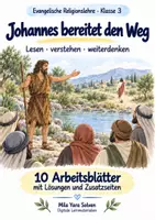 Vorschau - Arbeitsblätter - Johannes bereitet den Weg | Religion Klasse 3 Arbeitsblätter | Evangelische Religionslehre | 10 Arbeitsblätter als PDF - Deckblatt