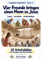 Vorschau - Arbeitsblätter - Vier Freunde bringen einen Mann zu Jesus | Religion Klasse 3 Arbeitsblätter | Evangelische Religionslehre | 10 Arbeitsblätter als PDF - Deckblatt