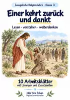 Vorschau - Arbeitsblätter - Einer kehrt zurück und dankt | Religion Klasse 3 Arbeitsblätter | Evangelische Religionslehre | 10 Arbeitsblätter als PDF - Deckblatt