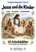 Vorschau - Arbeitsblätter - Jesus und die Kinder | Religion Klasse 3 Arbeitsblätter | Evangelische Religionslehre | 10 Arbeitsblätter als PDF - Deckblatt