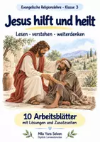 Vorschau - Arbeitsblätter - Jesus hilft und heilt | Religion Klasse 3 Arbeitsblätter | Evangelische Religionslehre | 10 Arbeitsblätter als PDF - Deckblatt