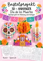 Vorschau - Mal- und Bastelvorlagen - Día de los Muertos – 3D-Anhänger basteln - Deckblatt