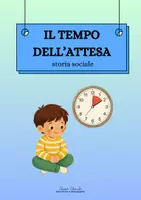 anteprima - Materiale di supporto/inclusione - IL TEMPO DELL'ATTESA - storia sociale - Pagina di copertina
