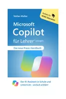 Vorschau - Lehrwerke/Schulbücher - Microsoft Copilot für Lehrer: Der KI-Assistent in Schule und Unterricht – einfach erklärt! - Seite 1