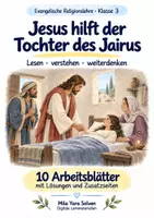 Vorschau - Arbeitsblätter - Jesus hilft der Tochter des Jairus | Religion Klasse 3 Arbeitsblätter | Evangelische Religionslehre | 10 Arbeitsblätter als PDF - Deckblatt