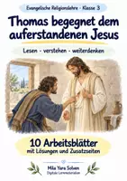 Vorschau - Arbeitsblätter - Thomas begegnet dem auferstandenen Jesus | Religion Klasse 3 Arbeitsblätter | Evangelische Religionslehre | 10 Arbeitsblätter als PDF - Deckblatt