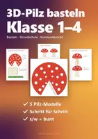 Vorschau - Mal- und Bastelvorlagen - 3D-Pilz basteln Klasse 1–4 – Bastelvorlagen Herbst: Fliegenpilz, Steinpilz, Faltpilz, Aufsteller, Pilzwiese (Kunst) - Seite 1