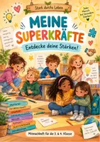 Vorschau - Stundenentwürfe - Stark durchs Leben – Heftreihe zur Persönlichkeitsentwicklung 3./4. Klasse - Seite 1