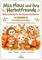 Vorschau - Spiele - 🍂Herbstspiele für den Kindergarten – Mia Maus und ihre Herbstfreunde - Deckblatt